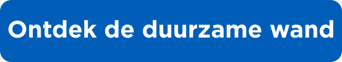 Ontdek de duurzame wand